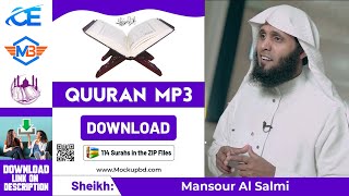 Mansour Al Salmi full Quran mp3 download Zip, beautiful recitation of quran mp3 download screenshot 1