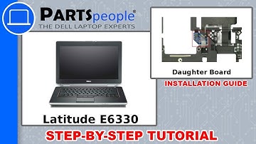 Dell Latitude E6330 (P19S001) Daughter Board How-To Video Tutorial