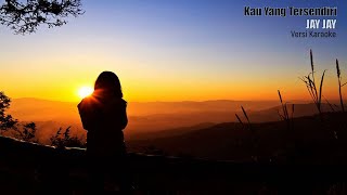 🎤Kau Yang Tersendiri - Jay Jay (Versi Karaoke Lelaki Nada Rendah  -1 key)