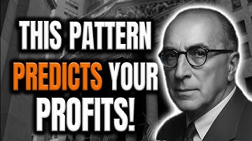 Richard Wyckoff | The Pattern That Predicts Profits in Any Market