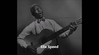 Watch Leadbelly Ella Speed video