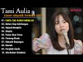Gambar cover Tami Aulia Cover Full Album - Cinta Tak Harus Memiliki | Cover Akustik Terbaik 2023