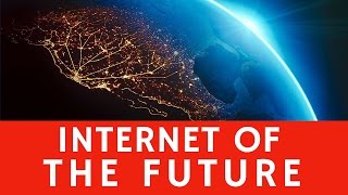What is the future of Internet: high speeds & truly GLOBAL coverage?