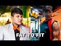 #fat to fit | No supplement transformation | Lal yuvraj singh