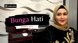 BUNGA HATI || Bunga Ayu (cover)