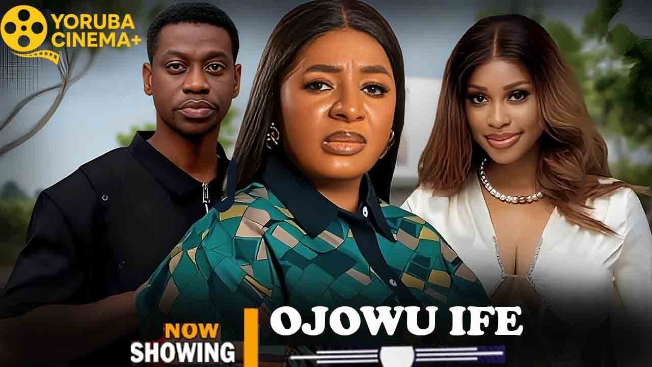 Ojowu Ife | Latest Yoruba Movies 2025 Mide Martins, Lateef Adedimeji ...