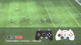 Pro Evolution Soccer 2012 'Teammate Manual Trailer' TRUE-HD QUALITY