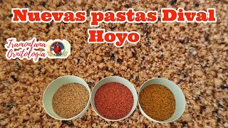 Nuevas pastas Dival Hoyo