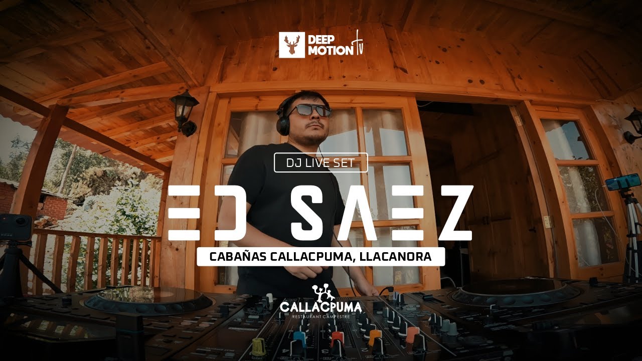 Ed Saez CALLACPUMA Dj Set