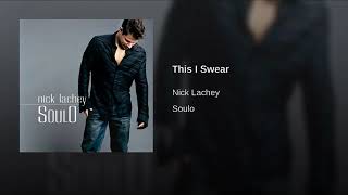 nick lachey This I Swear