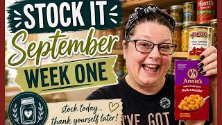 STOCK IT SEPTEMBER Week 1| Filling the Pantry and Preparing for Winter🥫🍎