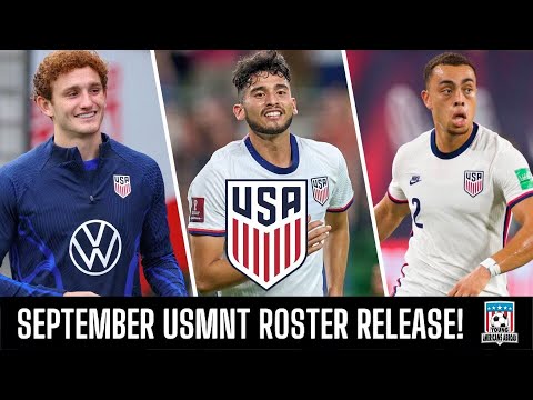 USMNT September Camp Roster Analysis! - YouTube