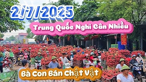 Cửa Trung Quốc Nghỉ Cân Nhiều Bà Con Bán Vải Chật Vật l Núi Đồi Lục Ngạn