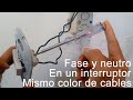 cómo identificar fase y neutro en un interruptor con cables del mismo color