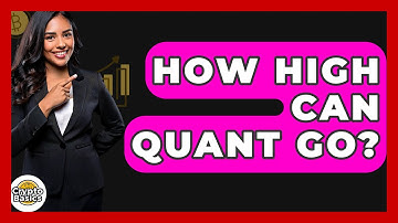 How High Can Quant Go? - CryptoBasics360.com