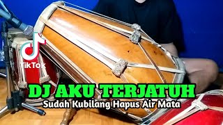 DJ SUDAH KU BILANG HAPUS AIR MATA Koplo Aku Terjatuh Viral Tiktok COVER Kendang Rampak!!!