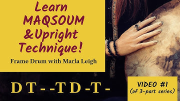 Frame Drum for Beginners Part 1: Middle Eastern MAQSOUM Rhythm  ~ Learn with Marla Leigh