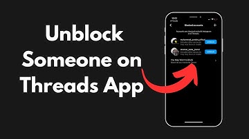 How to Unblock Someone on Threads App (Quick & Simple)