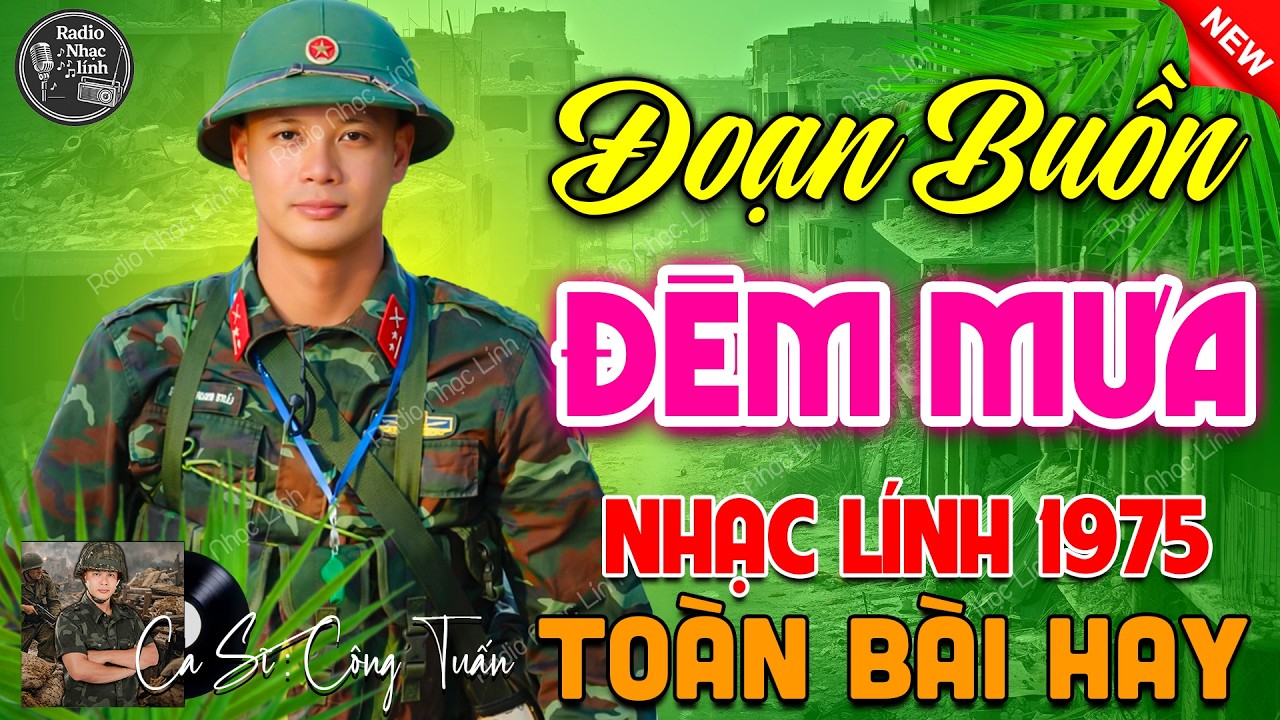 ĐOẠN BUỒN ĐÊM MƯA - BOLERO CÔNG TUẤN ➤ LK Nhạc Lính Xưa Bất Hủ 1975 CỰC ÊM TAI DỄ NGỦ
