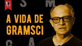 A vida de Gramsci - trajetória intelectual e política | Marcos Del Roio | Dicionário Gramsciano