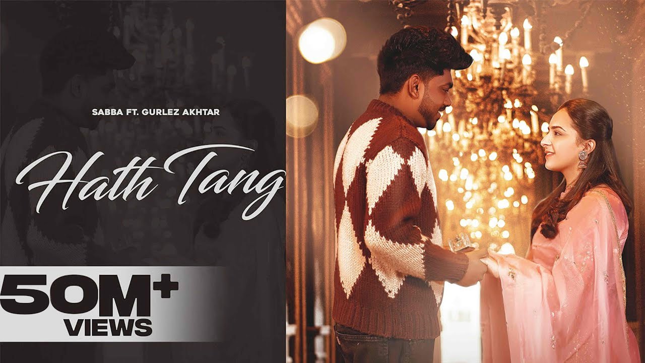 Hath Tang (Official Video) Sabba ft Gurlez Akhtar | Laddi Gill | Latest New Punjabi Songs 2023