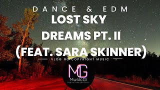 Lost Sky - Dreams pt. II (feat. Sara Skinner) [NCS Release]