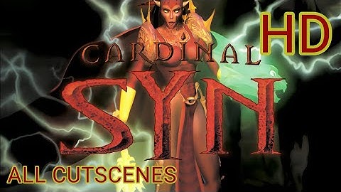 Cardinal Syn | All Cutscenes HD