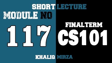 CS101 Module 117 | Final Term | Short Lectures | Array | khaliq mirza official