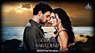 Gözleri Karadeniz Müzikleri - 🎧 Günzil Yeni Versiyon