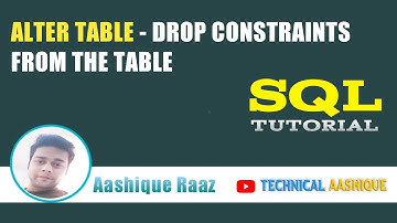 ALTER TABLE - DROP Constraints from the Table|Technical Aashique