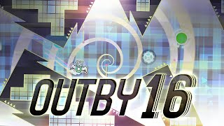 "OUTBY16" (Demon) by ryli06 & OliXor | Geometry Dash 2.11