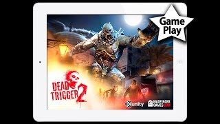 DEAD TRIGGER 2 for iPad/iPhone/iPod Touch - GAMEPLAY