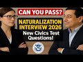 US Naturalization Interview 2025 – Updated Questions for the New Civics Test + Officer asked a lot