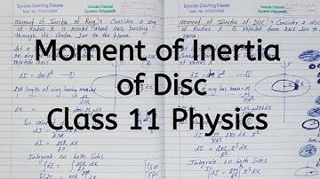 Moment of Inertia of Disc | Chapter 6 | System of Particles and Rotational Motion | Class 11 Physics