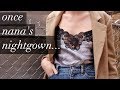 NANA&#39;S NIGHTGOWN PART 1 | 10 Minute Slip Tank