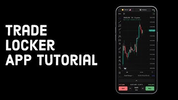 Trade Locker App Tutorial