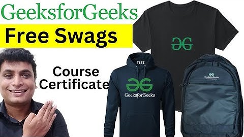 Geeksforgeeks Free Swags & Goodies | Free Course With Certificate | GFG DSA  | Geek-o-lympics 2023