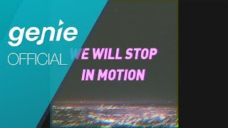 MINUE (노민우) - Motion Stop Official Lyric Video