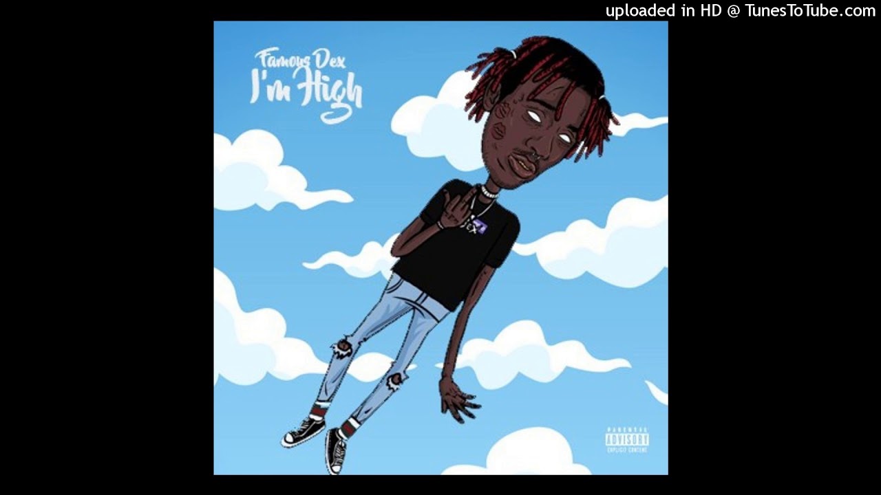 Famous Dex - I'm High (Vocals Only) (Acapella)