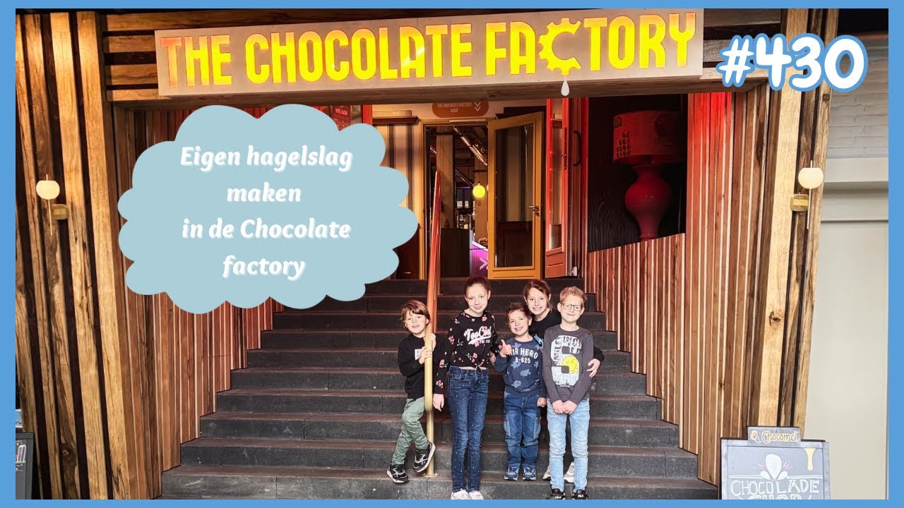 Een Dag vol Chocola! 🍫 Bezoek aan de Chocolate Factory Veghel | Familie Broeders