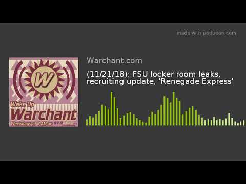 11 21 18 Fsu Locker Room Leaks Recruiting Update Renegade Express