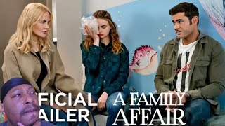 A Family Affair | Official Trailer | Reaction Video!