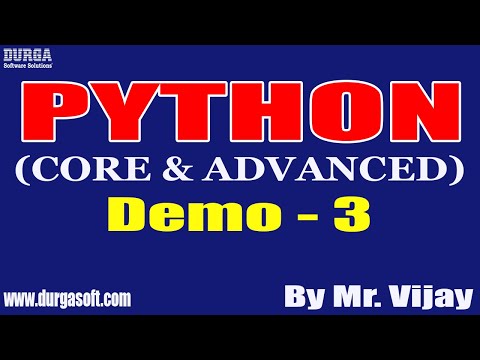 PYTHON tutorials || Demo - 3 || by Mr. Vijay On 22-07-2022 @8PM IST