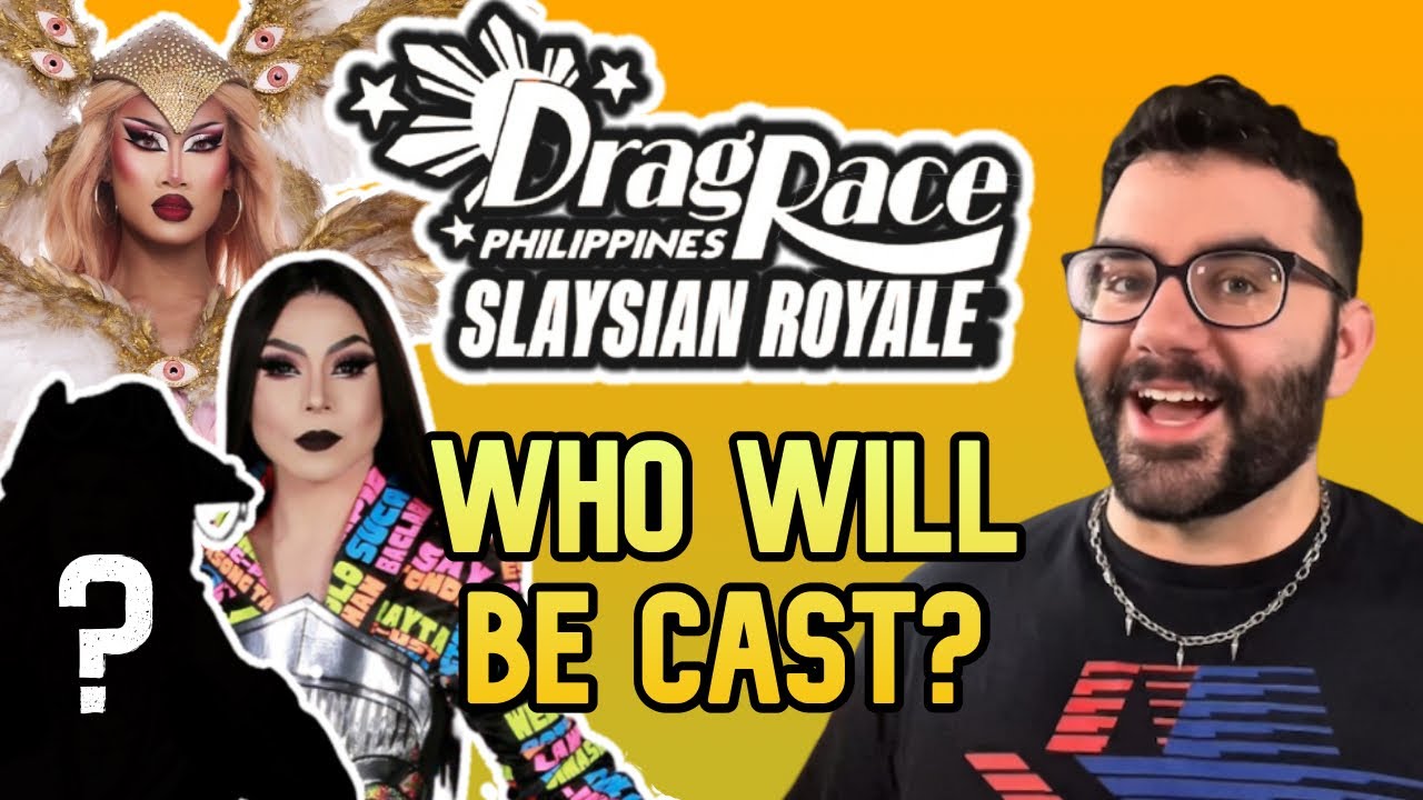 Размышления о гонках на Филиппинах: актерский состав SLAYSIAN ROYALE