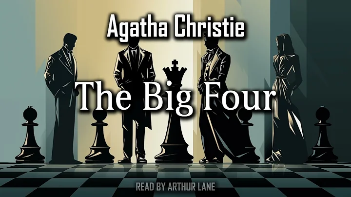 The Big Four by Agatha Christie | Hercule Poirot #5 | Full Audiobook - DayDayNews