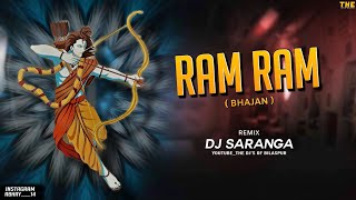 Ram Ram Bhajan ( 22 January Special ) Dj Saranga | The Dj's Of Bilaspur