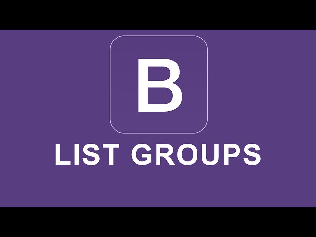 Bootstrap 4 Tutorial 45 - List Groups