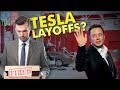 Tesla Time News - Tesla Layoffs???