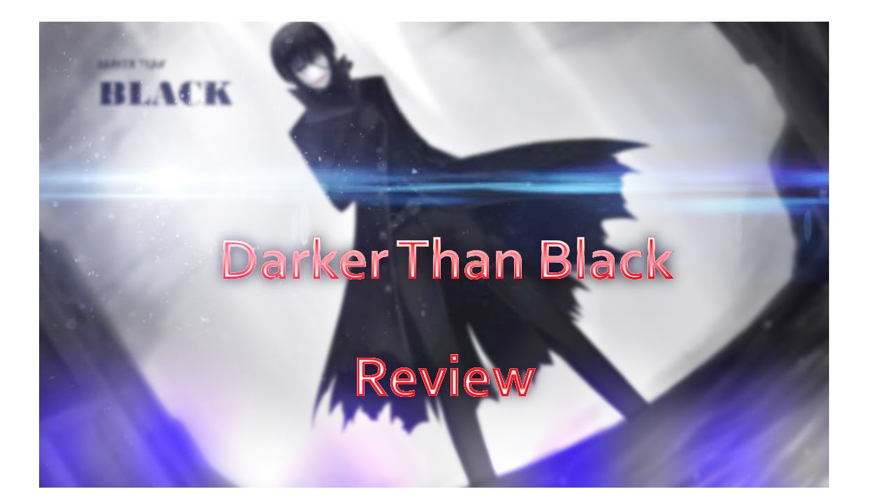 Darker Than Black Review (Deutsch/German) Anime Review YouTube