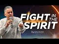 Fight in the spirit 